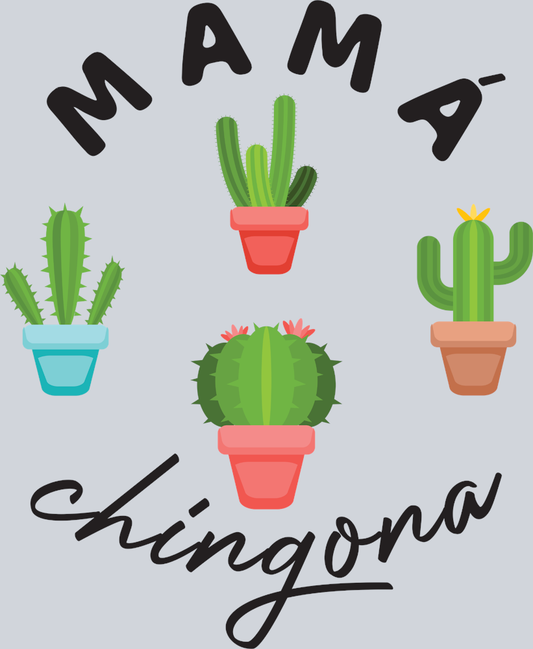 Mama Chingona - STK03954 (DTF Transfers)